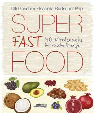 Superfood to go de Ulli Goschler