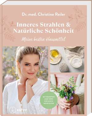 Inneres Strahlen & Natürliche Schönheit de Christine Reiler