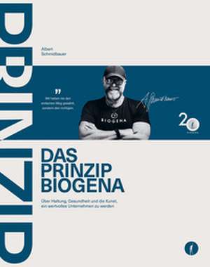 DAS PRINZIP BIOGENA de Albert Schmidbauer