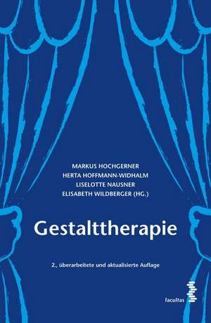 Gestalttherapie de Markus Hochgerner