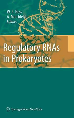 Regulatory RNAs in Prokaryotes de Anita Marchfelder