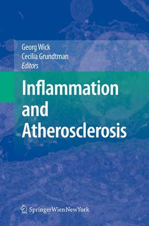 Inflammation and Atherosclerosis de Georg Wick