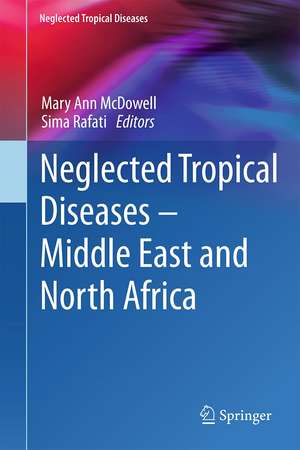 Neglected Tropical Diseases - Middle East and North Africa de Mary Ann McDowell