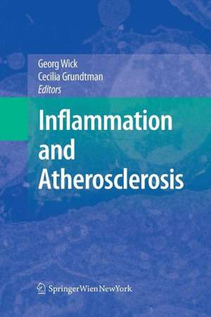 Inflammation and Atherosclerosis de Georg Wick