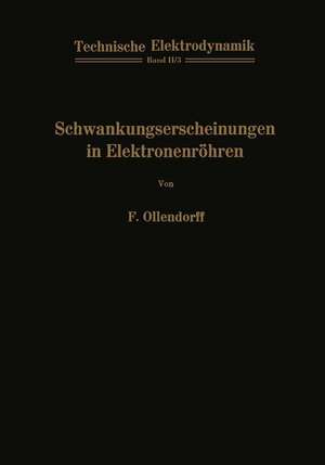 Schwankungserscheinungen in Elektronenröhren de Franz Ollendorff