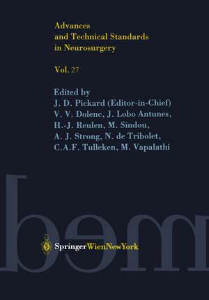 Advances and Technical Standards in Neurosurgery de J. D. Pickard