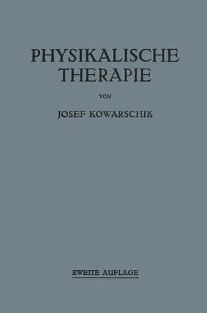 Physikalische Therapie de Josef Kowarschik