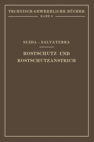 Rostschutz und Rostschutzanstrich de Hermann Suida