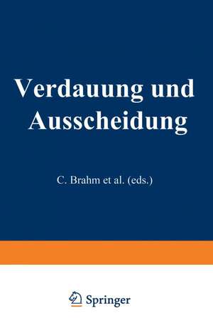 Verdauung und Ausscheidung de C. Brahm