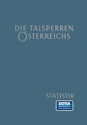 Die Talsperren Österreichs: Statistik 1961 de Helmut Simmler