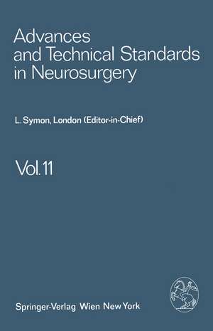 Advances and Technical Standards in Neurosurgery de L. Symon