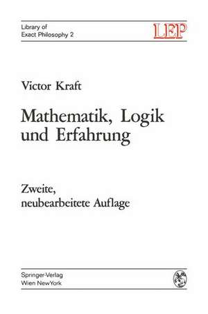 Mathematik, Logik und Erfahrung de Victor Kraft