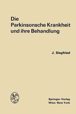 Die Parkinsonsche Krankheit und ihre Behandlung de H. Krayenbühl