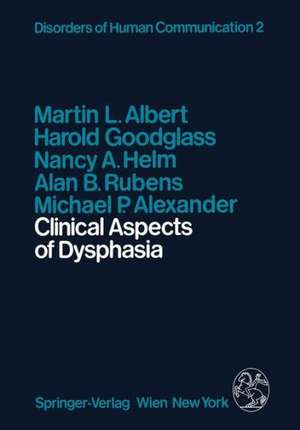 Clinical Aspects of Dysphasia de M.L. Albert