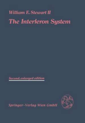 The Interferon System de W.E. Stewart II