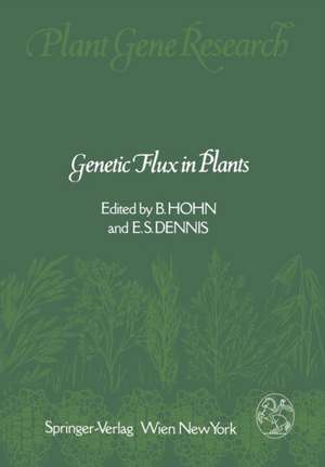 Genetic Flux in Plants de Barbara Hohn