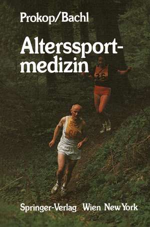 Alterssportmedizin de Ludwig Prokop