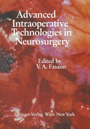 Advanced Intraoperative Technologies in Neurosurgery de V.A. Fasano