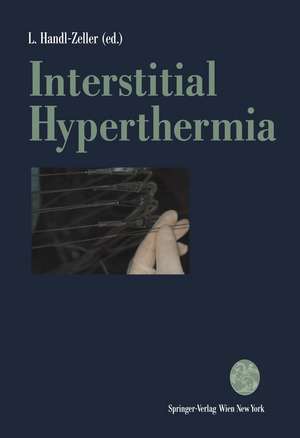 Interstitial Hyperthermia de Leonore Handl-Zeller