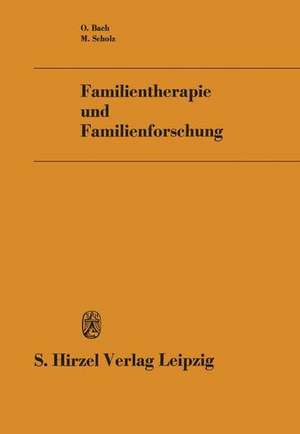 Familientherapie und Familienforschung de O. Bach