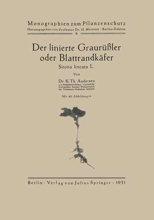 Der linierte Graurüßler oder Blattrandkäfer: Sitona lineata L. de K. Th. Andersen