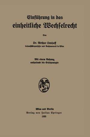 Einführung in das einheitliche Wechselrecht de Arthur Lenhoff