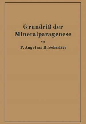 Grundriß der Mineralparagenese de Franz Angel