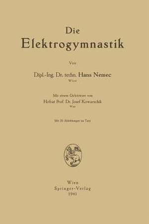 Die Elektrogymnastik de Hans Nemec