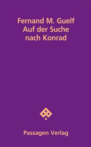 Auf der Suche nach Konrad de Fernand M. Guelf