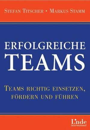 Erfolgreiche Teams de Stefan Titscher