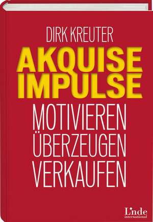 Akquise-Impulse de Dirk Kreuter