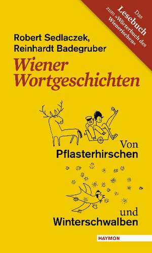 Wiener Wortgeschichten de Robert Sedlaczek