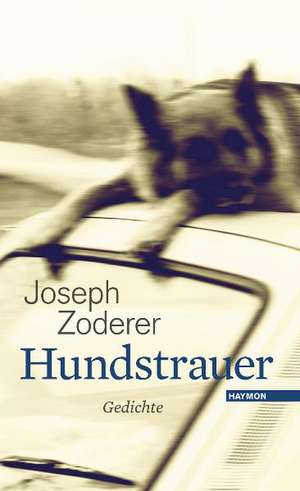 Hundstrauer de Joseph Zoderer