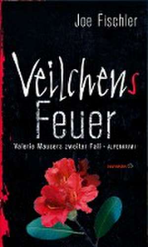 Veilchens Feuer de Joe Fischler