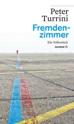 Fremdenzimmer de Peter Turrini
