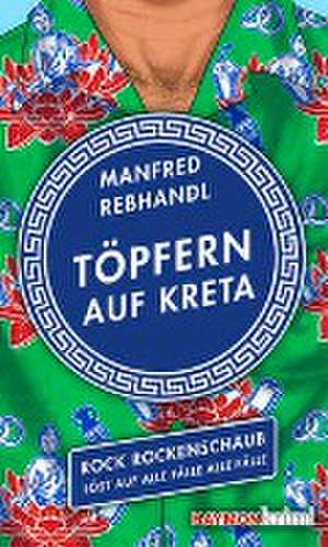 Töpfern auf Kreta de Manfred Rebhandl