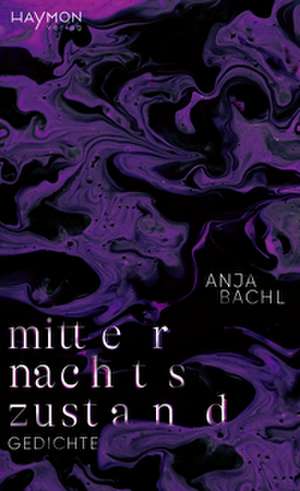 Mitternachtszustand de Anja Bachl