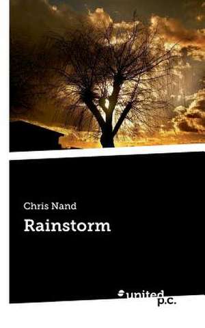 Rainstorm de Chris Nand