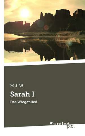 Sarah I de M. J. W.