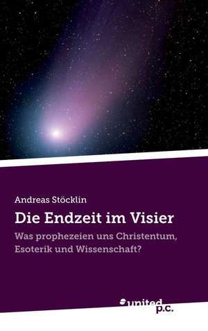 Die Endzeit Im Visier: Van Sun Tzu Tot Anno NU de Andreas Stöcklin