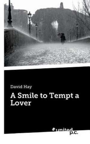 A Smile to Tempt a Lover de David Hay