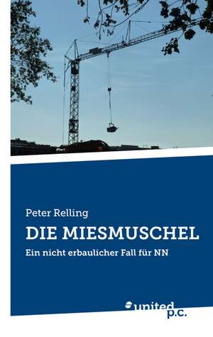 Die Miesmuschel: Better Results de Peter Relling