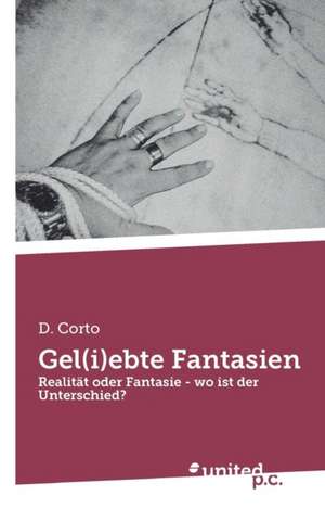 Gel(i)Ebte Fantasien: Better Results de D. Corto