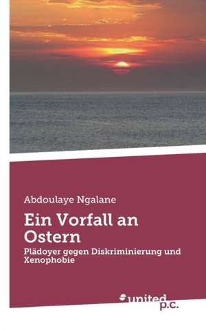Ein Vorfall an Ostern de Abdoulaye Ngalane