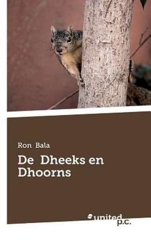 de Dheeks En Dhoorns de Ron