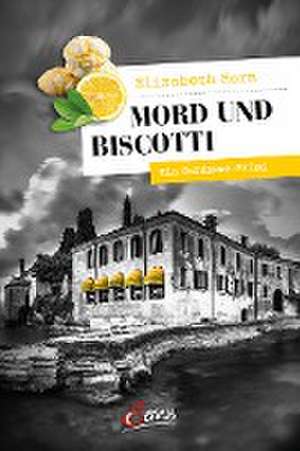 Mord und Biscotti de Elizabeth Horn