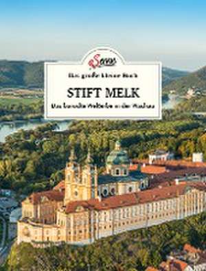 Das große kleine Buch: Stift Melk de Jakob M. Berninger