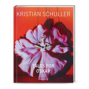 Tales for Oskar de Kristian Schuller