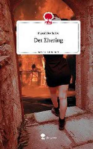 Der Ehering. Life is a Story - story.one de Maxi Oberhofer