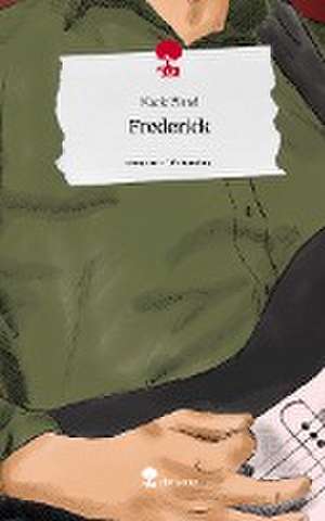 Frederick. Life is a Story - story.one de Marie Wand